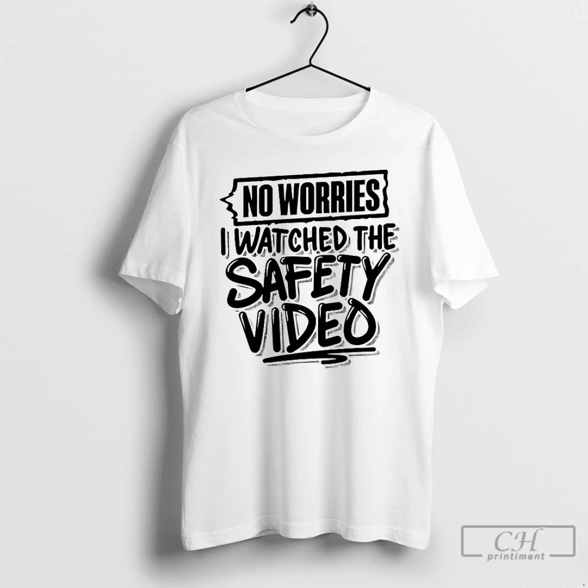 Premium No Worries Watched The Safety Video T-Shirts, Hoodie, Sweatshirt | ZylaModa.com