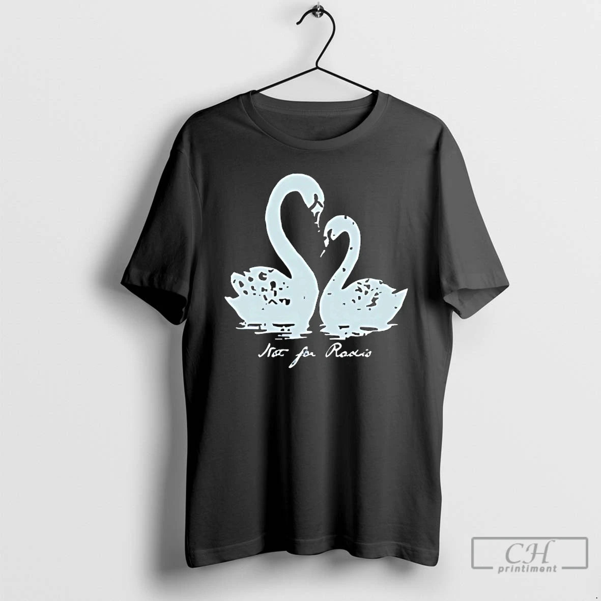 Premium Not For Radio Pair Of Swans Lovers T-Shirts, Hoodie, Sweatshirt | ZylaModa.com