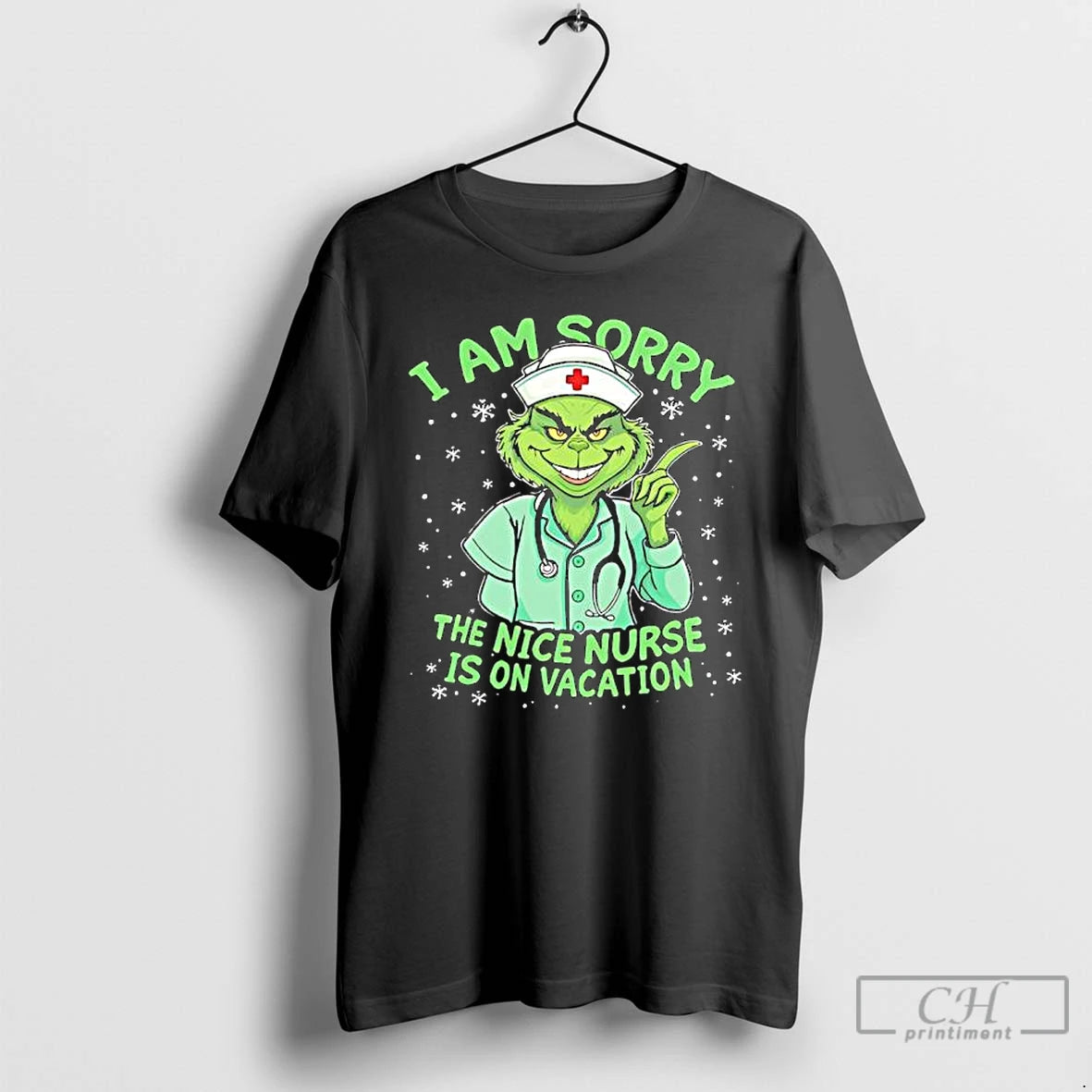 Premium Nurse Christmas Grinch I Am Sorry The Nice Nurse Is On Vacation T Shirts Hoodie, Sweatshirt | ZylaModa.com