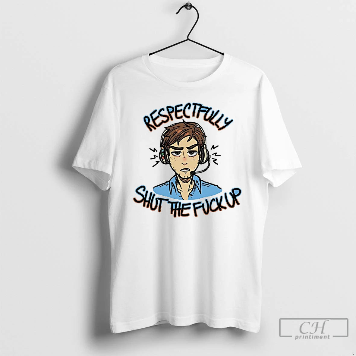 Premium Respectfully Shut The Fuck Up T-Shirts, Hoodie, Sweatshirt | ZylaModa.com
