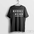 Premium Rogue Nerd Nerdbirdmafia T-Shirts, Hoodie, Sweatshirt | ZylaModa.com