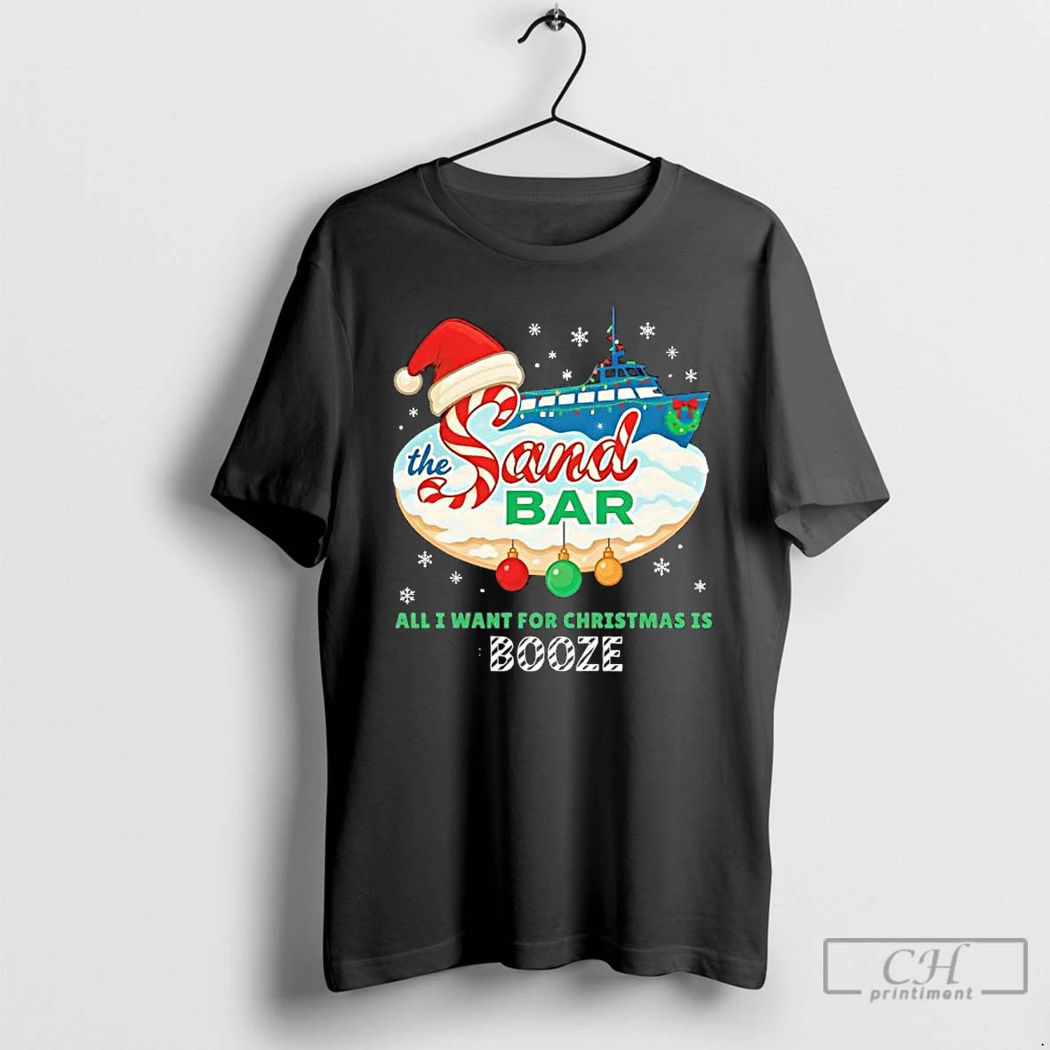 Premium Sandbar Christmas All I Want For Christmas Is Booze Graphic T-Shirts, Hoodie, Sweatshirt | ZylaModa.com