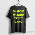 Premium Shadow Wizard Vivet Gang T-Shirts, Hoodie, Sweatshirt | ZylaModa.com