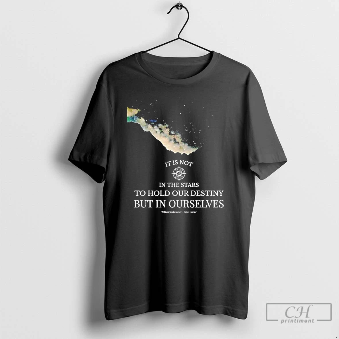Premium Shakespeare It Is Not In The Stars To Hold Our Destiny T Shirts Sweater Hoodie, Sweatshirt | ZylaModa.com