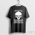 Premium Skull Oh You Hate Me Join The Club There Are Weekly Meetings T Shirts Hoodie, Sweatshirt | ZylaModa.com