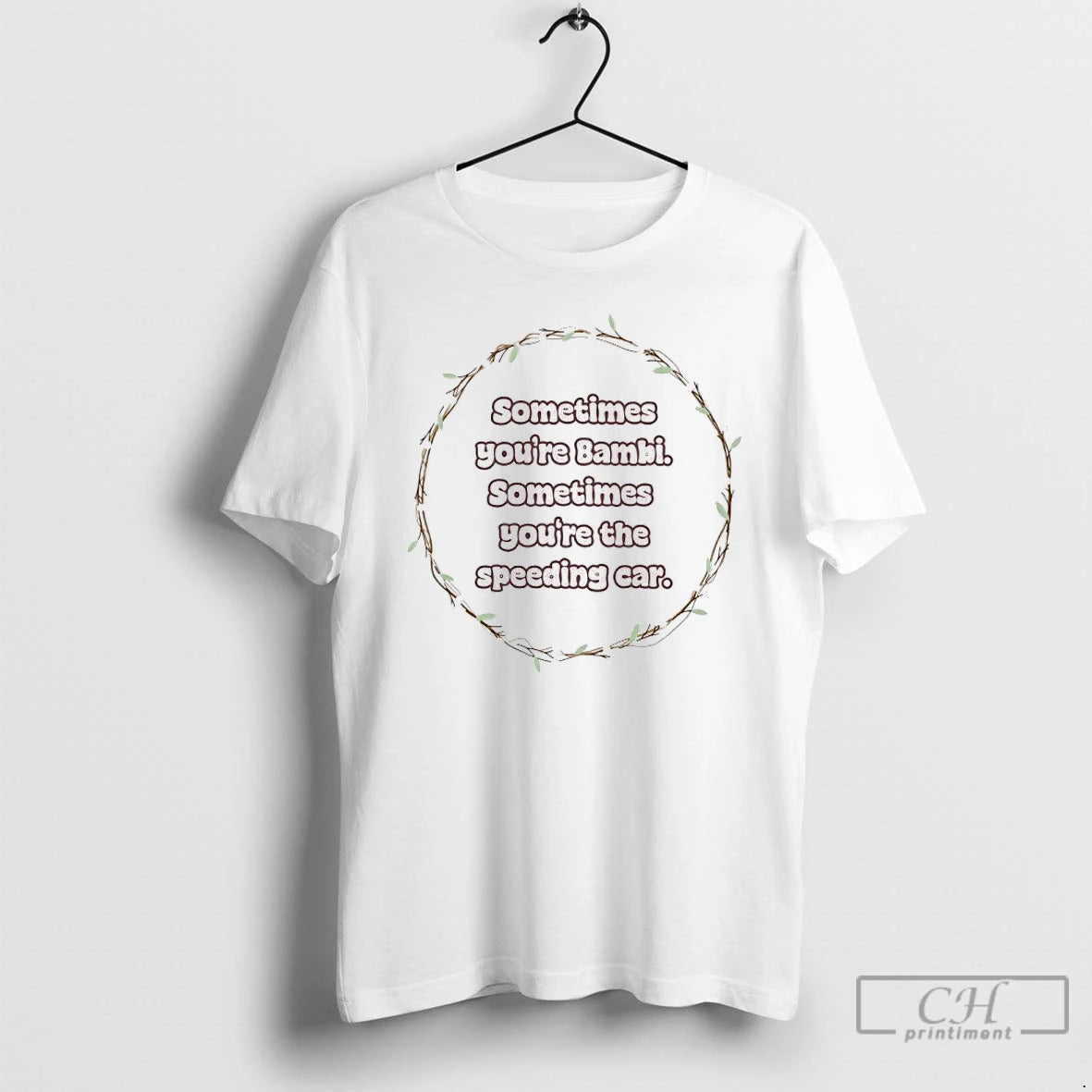 Premium Sometimes Youre Bambi Sometimes Youre The Speeding Car T-Shirts, Hoodie, Sweatshirt | ZylaModa.com