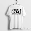 Premium Spencer Pratt For La Mayor T-Shirts, Hoodie, Sweatshirt | ZylaModa.com