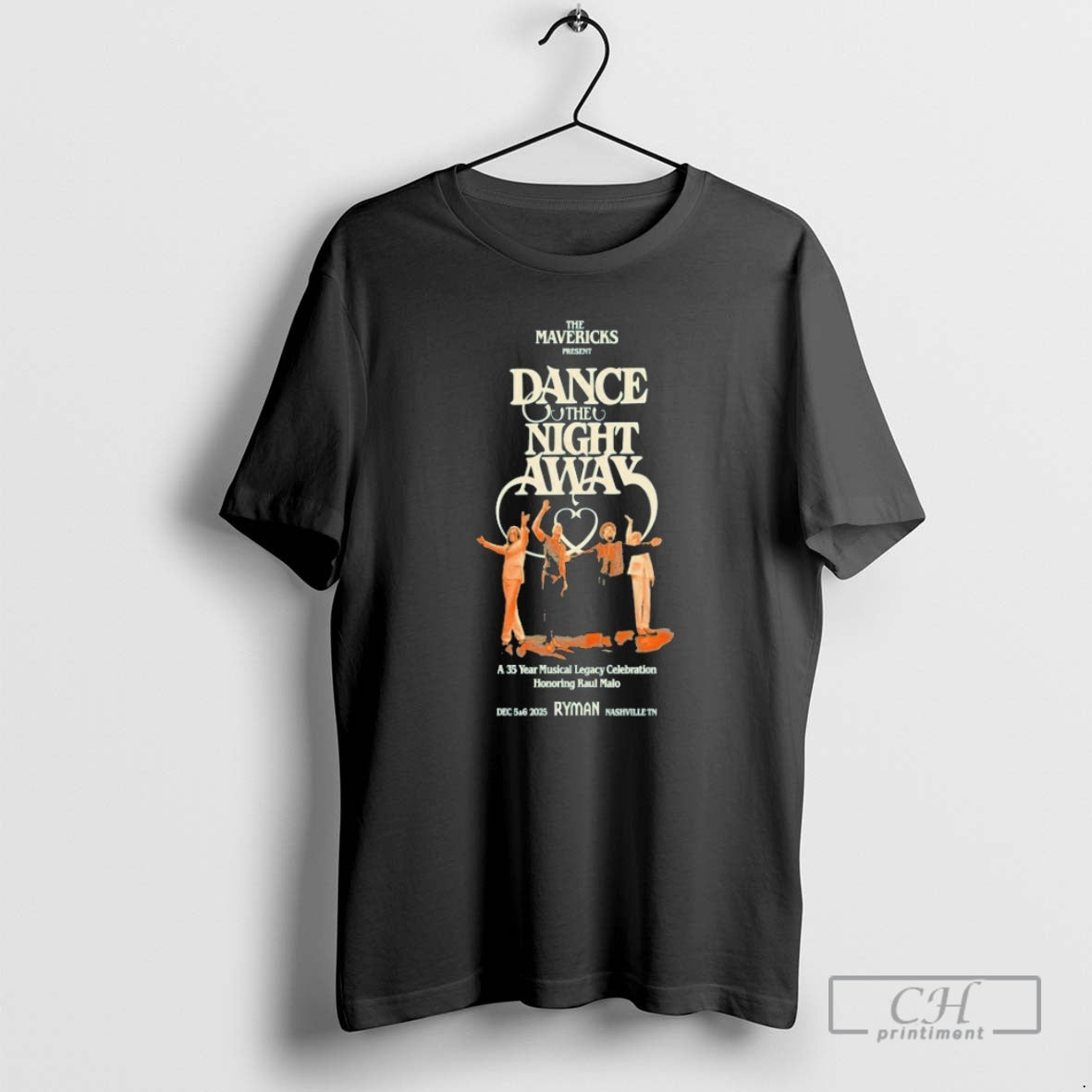 Premium The Mavericks Dance The Night Away 35 Years In Nashville Tn On Dec T-Shirts, Hoodie, Sweatshirt | ZylaModa.com