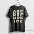 Premium Abcdefuck Ice Text T-Shirts, Hoodie, Sweatshirt | ZylaModa.com