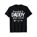 Promoted To Daddy 2025 New Daddy T-Shirt, 100% Cotton, Halloween Thanksgiving Christmas Gift for Men Women Family...