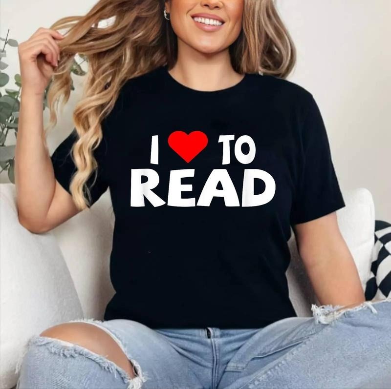Reader Shirt I Love To Read Heart Reading TShirt | Cotton 100%, Crewneck, Top Womenswear Hoodie, Sweatshirt | ZylaModa.com