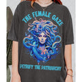 Retro 90's The Female Gaze T-Shirt, Petrify the Patriarchy, Feminist Tee T-Shirt, Gift For Women and Man Unisex T-Shirt,...