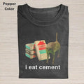 Retro Funny Vintage Graphic Tee, Cat I Eat Cement T-Shirt, Unisex Meme Cringe Funny Dumb Shirt, Gift For Men Women,...
