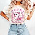 [Sale up to 30%] In October We Wear Pink T-Shirt