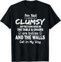 Sarcastic Humor Shirts, I'm Not Clumsy Funny Sayings Sarcastic T-Shirt Menswear Top Casual Classic Hoodie, Sweatshirt