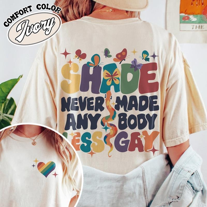Shade Never Made Anybody Less Gay Comfort Colors Shirt, Gay Pride Shirt, Pride Month Shirt, You Need To Calm Down T...