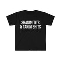 Shakin Tits and Takin Shits Funny Meme Tee  T-shirt, sweater and Hoodie Sweatshirt | ZylaModa.com