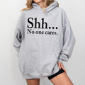 Shhh No One Cares Hoodie, Sarcastic No One Cares Graphic Hoodies, Funny Who Cares Hoodie, Sarcastic Women Outfits, Gift...