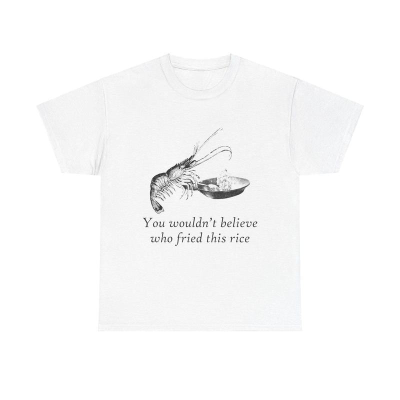 Shrimp Fried Rice Heavy Cotton Tee Hoodie, Sweatshirt | ZylaModa.com
