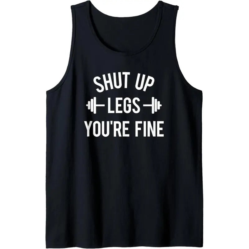 Shut Up Legs You're Fine Funny Squat Day Workout Gym Gift Tank Top MADE IN USA T-Shirts, Hoodie, Sweatshirt | ZylaModa.com