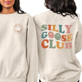 Silly Goose Club Sweatshirt, Unisex Silly Goose Hoodie, Funny Shirt, Birthday Gift, Anniversary Gift | ZylaModa.com