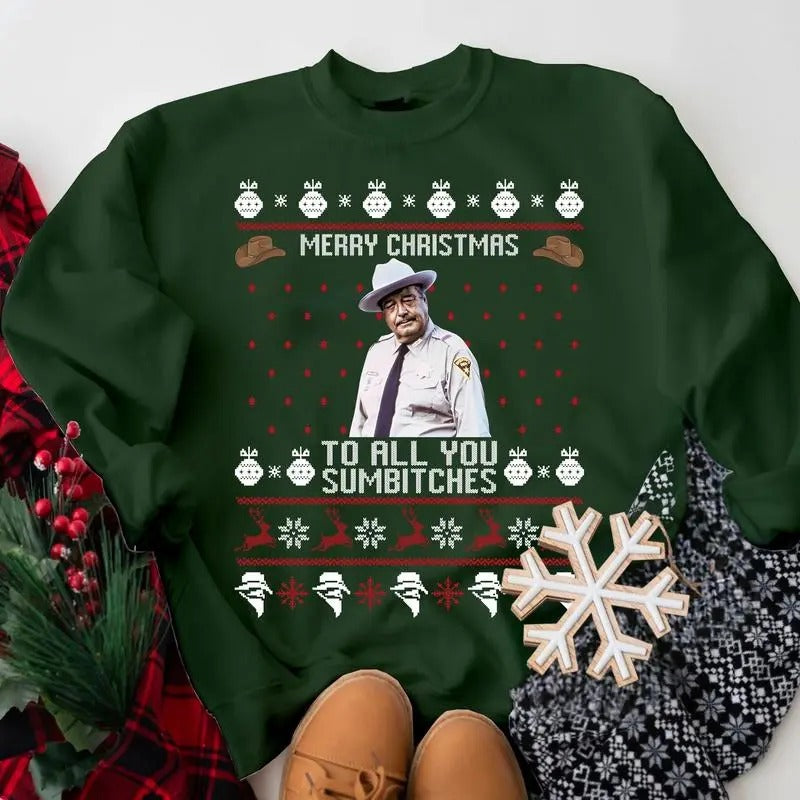 Smokey And The Bandit Merry Christmas Too All You Sumbitches Christmas Sweatshirt, Smokey And The Bandit Sweatshirt,...