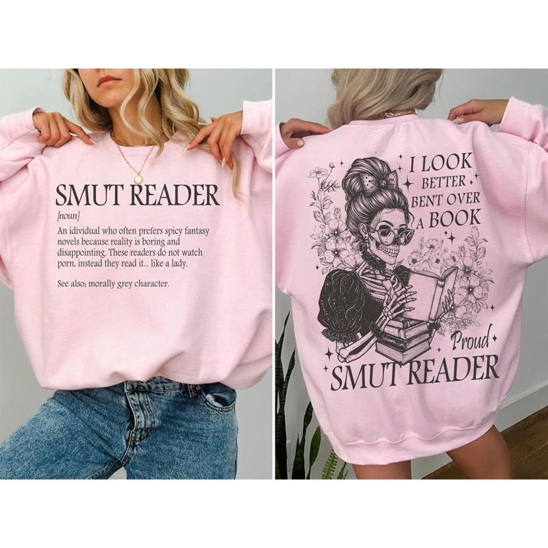 Smut Reader T-Shirt, Romance Reader Sweatshirt, I Look Better Bent Over A Book Hoodie, Dark Romance Sweater, Spicy Book...