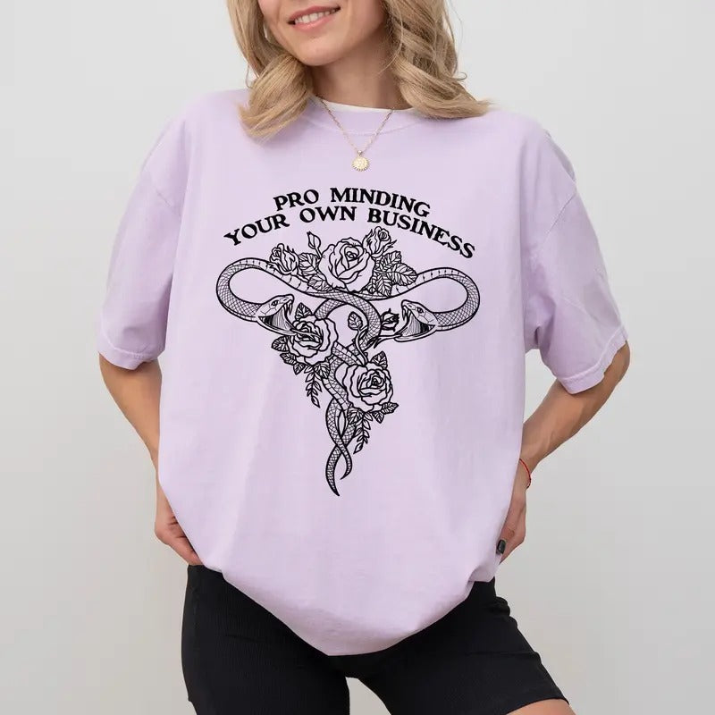Snake And Rose Comfort Colors Shirt, Pro Minding Your Own Business T-shirt, Feminist Shirt, Womnen Clothing Hoodie,...