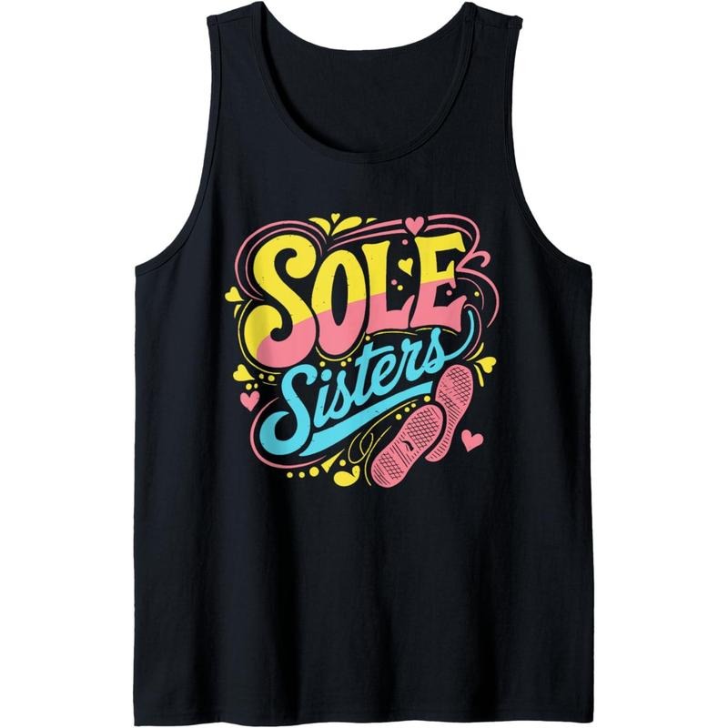 Sole Sisters, Runner Gifts For Women, Funny Running Marathon Tank Top Made in USA T-Shirts, Hoodie, Sweatshirt | ZylaModa.com