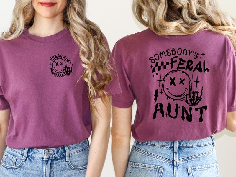 Somebody's Feral Aunt Women's Top & Sweatshirt T-Shirts, Hoodie | ZylaModa.com