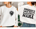 Somebody's Loud Mouth Basketball Mama Sweatshirt, Basketball Mom Shirt, Funny Basketball Melting Smiley Face Shirt Gift...