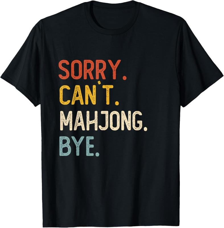 Sorry Can't Mahjong Bye Shirts Funny Mahjong Lovers T-Shirt Hoodie, Sweatshirt | ZylaModa.com