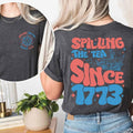 Spilling The Tea Since 1773 T Shirt Hoodie Sweater 4th Of July Shirt Patriotic Shirt Usa Shirt Boston Tea Party Fourth Of...