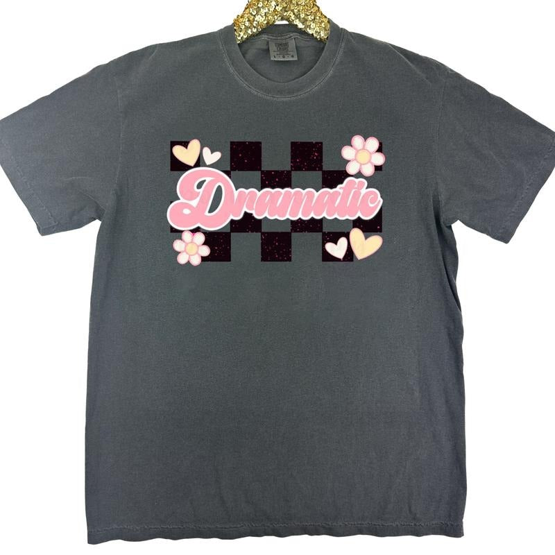 Stay Dramatic Comfort Colors T-Shirt Hoodie, Sweatshirt | ZylaModa.com