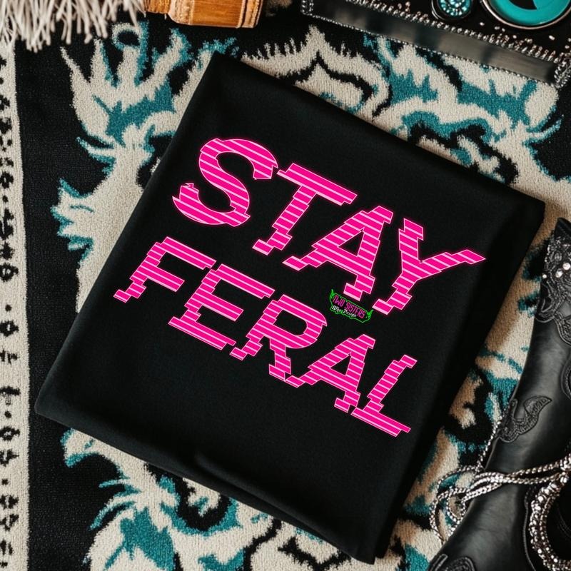 Stay Feral GLITCHY HOT PINK Graphic Top for Women - Casual Style, Summer Wear - Womenswear T-Shirts, Hoodie, Sweatshirt