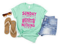 Sunday is Do Nothing Top (T-Shirt, Sweatshirt, & Hoodie) | ZylaModa.com