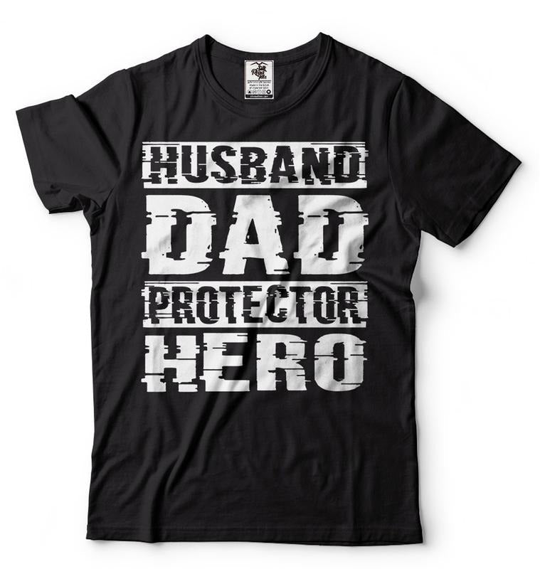 Husband Dad Protector Hero Shirt//T shirt/Hoodie/Sweater Father's Day Dad Tshirt Father Birthday Gift Shirt For Men Men's...