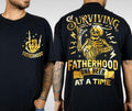 Fatherhood surviving one beer at a time Shirt/T-shirt/Hoodie/Sweater, Fatherhood, Fathers Day, Skull, Funny Dad,...