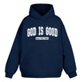 God Is Always Good Hoodie/Sweatshirt/T-Shirt, For Men, For Women