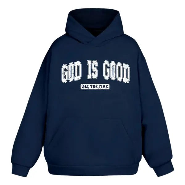 God Is Always Good Hoodie/Sweatshirt/T-Shirt, For Men, For Women