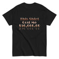 THANKS FOR BLESSING US WITH THIS PURCHASE OF THE MOST EXPENSIVE T-SHIRT Hoodie, Sweatshirt | ZylaModa.com