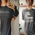 The King Is Coming Jesus Is King Shirt Revelation Shirt Christian Shirt Christian Shirts Jesus T-shirt Back And Front T...