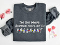 The One Where Everyone Finds Out I'm Pregnant Sweatshirt, Pregnancy Reveal Sweater, Pregnant Sweatshirt, Pregnancy...