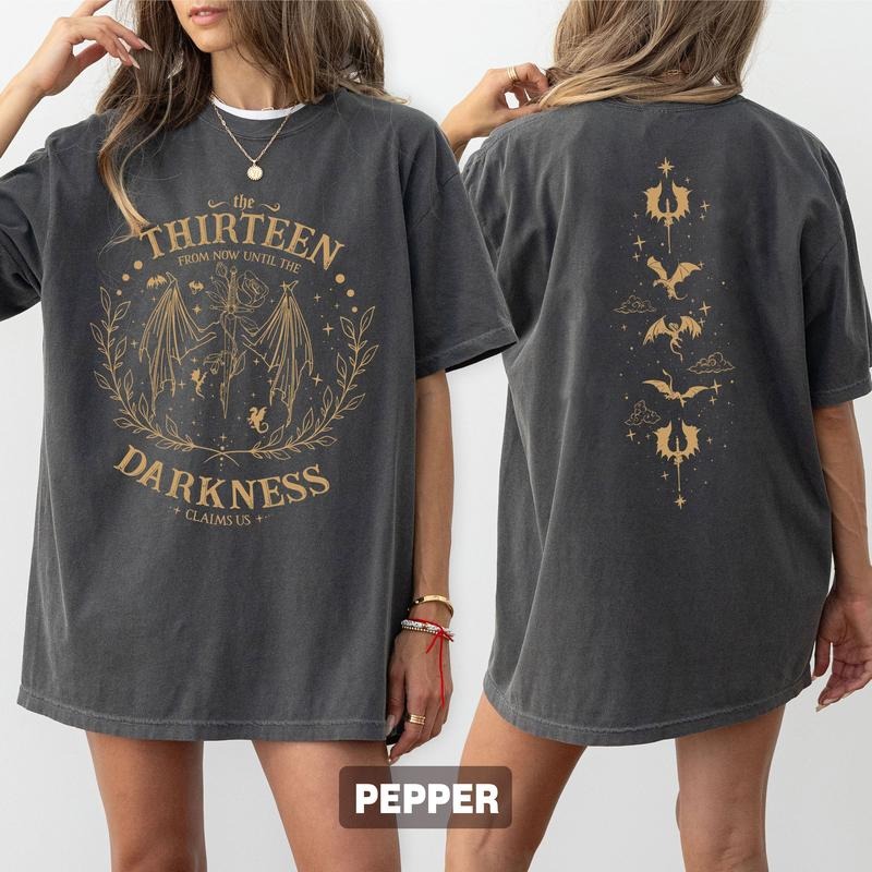 The Thirteen Throne Of Glass Comfort Color Shirt, Sjm TOG Manon, From Now Until The Darkness Claims Us Shirt, We Are The...