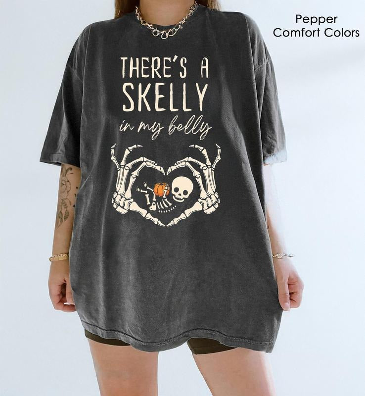 There's A Skelly in My Belly Shirt, Pregnant Skeleton Shirt, Skeleton Baby Halloween Maternity, Pregnancy Mom Gift...