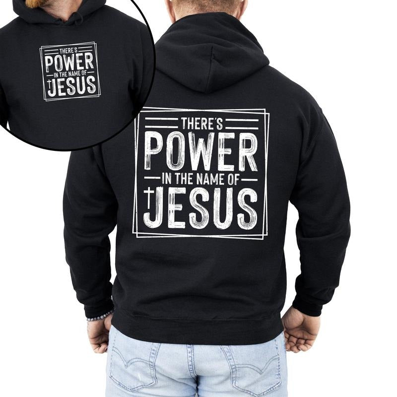 There's Power In The Name Of Jesus, Christian, Religious, Faith, Gospel Hoodie, Hooded Sweatshirt T-Shirts | ZylaModa.com