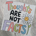 Thoughts are not facts Graphic Tee or Sweatshirt Hoodie | ZylaModa.com