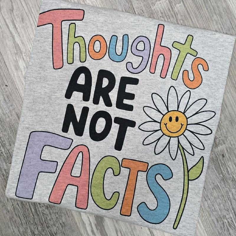 Thoughts are not facts Graphic Tee or Sweatshirt Hoodie | ZylaModa.com