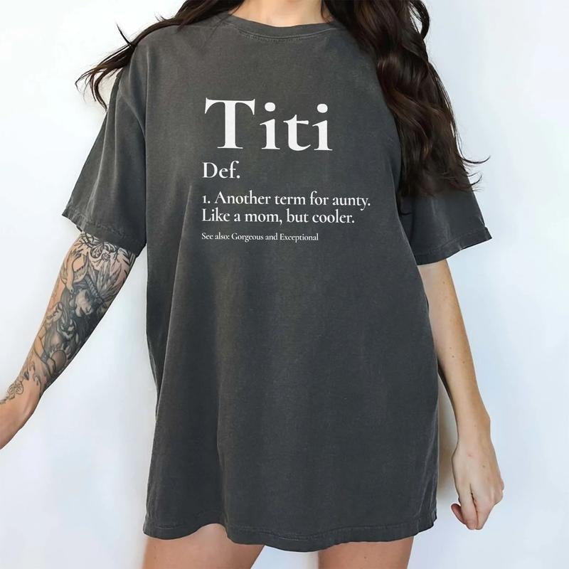 Titi Funny Definition Tee, Best Aunt Ever Graphic Tee Women, Funny Auntie Unhinged Shirt, Proud Auntie T-shirt, Comfy...