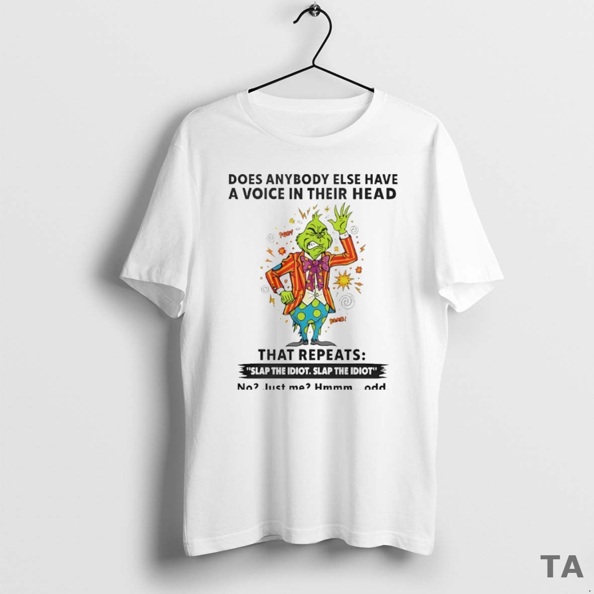 Top Grinch Does Anybody Else Have A Voice In Their Head That Repeats Slap The T-Shirts, Hoodie, Sweatshirt | ZylaModa.com